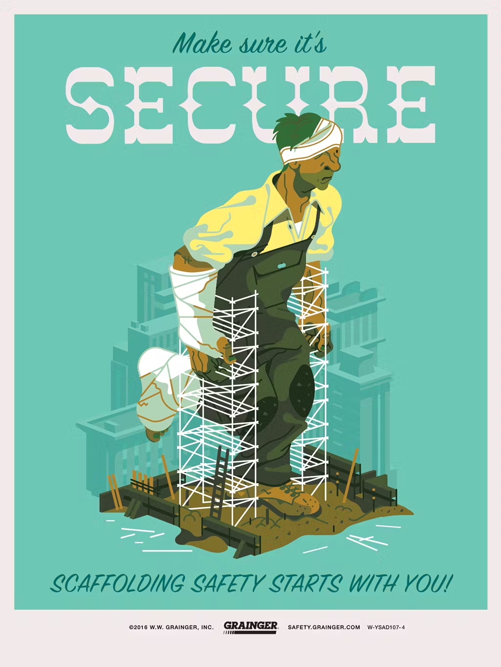 Illustration of an injured construction worker emerging from unstable scaffolding, with text reading “Make sure it’s SECURE” and “Scaffolding safety starts with you!” promoting workplace safety from Grainger.